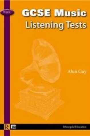 Cover of WJEC GCSE Music Listening Tests Pupils' Book