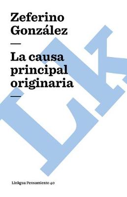 Cover of La causa principal y originaria