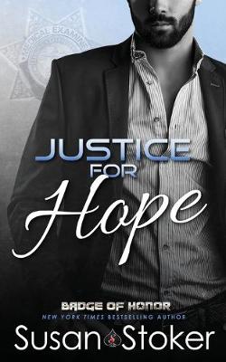 Justice for Hope by Susan Stoker