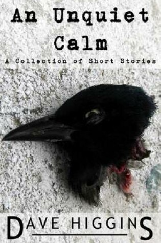 Cover of An Unquiet Calm