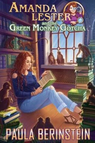Cover of Amanda Lester and the Green Monkey Gotcha