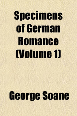 Book cover for Specimens of German Romance (Volume 1)