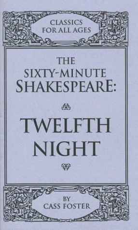 Book cover for The Sixty-Minute Shakespeare--Twelfth Night