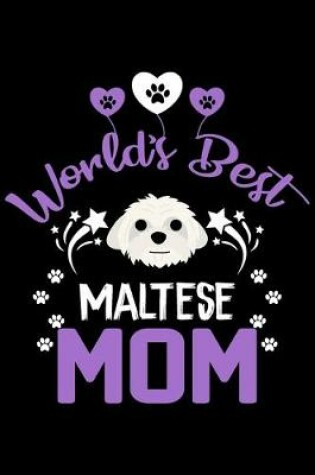 Cover of World's best Maltese mom