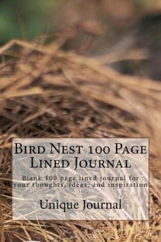 Cover of Bird Nest 100 Page Lined Journal