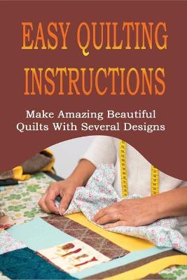 Book cover for Easy Quilting Instructions