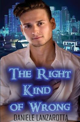 Book cover for The Right Kind of Wrong