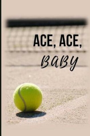 Cover of Ace, Ace, Baby