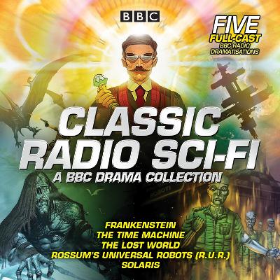 Book cover for Classic Radio Sci-Fi: BBC Drama Collection