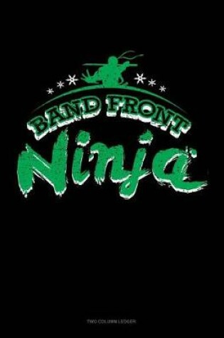 Cover of Band Front Ninja