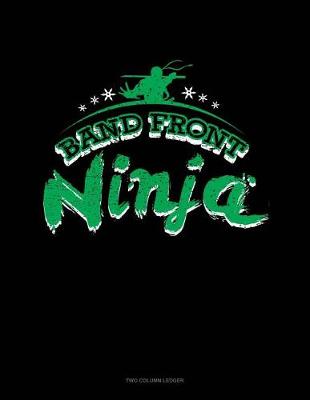 Book cover for Band Front Ninja