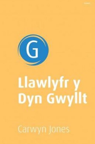 Cover of Llawlyfr y Dyn Gwyllt