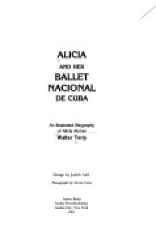 Cover of Alicia and Her Ballet Nacional de Cuba