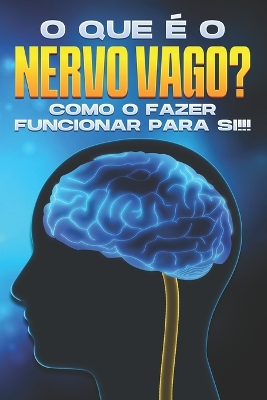 Book cover for O que é o nervo vago?