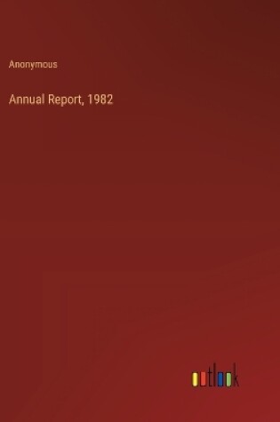 Cover of Annual Report, 1982