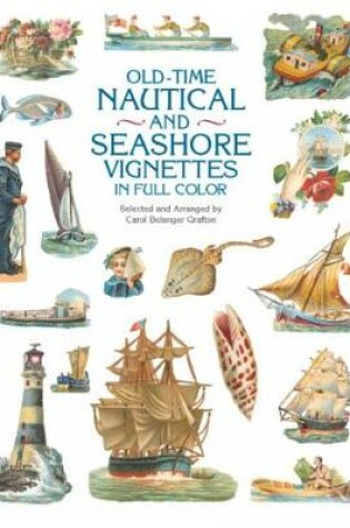 Cover of Old-Time Nautical and Seashore Vignettes in Full Color