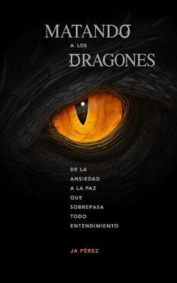 Book cover for Matando a los Dragones