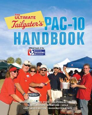 Book cover for The Ultimate Tailgater's Pac-10 Handbook