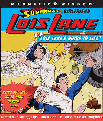 Book cover for Superman's Girlfriend Lois Lane in Lois Lane's Guide to Life
