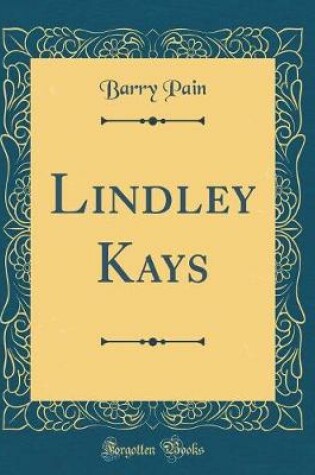 Cover of Lindley Kays (Classic Reprint)