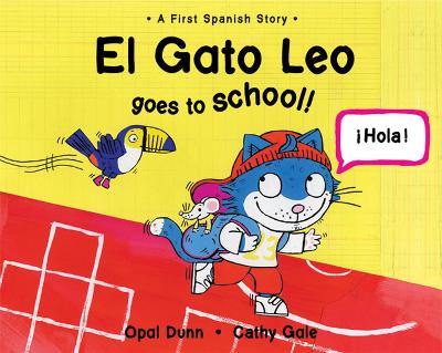 Book cover for El Gato Leo Goes to School (Dual Language Spanish/English)