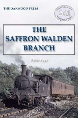 Cover of The Saffron Walden Branch (New Edition)