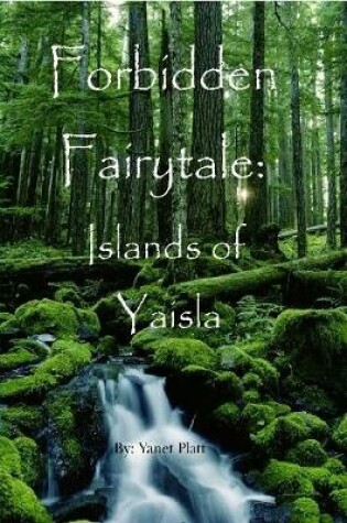 Cover of Forbidden Fairytale: Islands of Yaisla