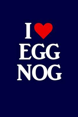 Book cover for I Heart Eggnog