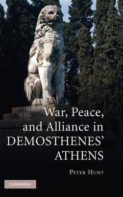 Book cover for War, Peace, and Alliance in Demosthenes' Athens