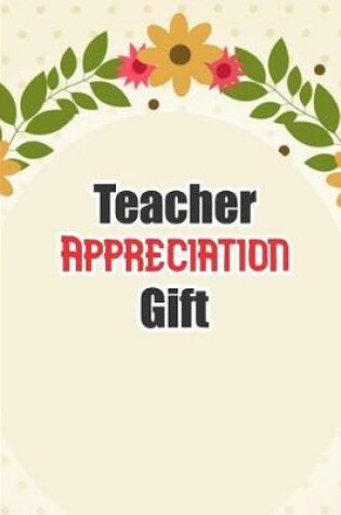 Cover of Teacher Appreciation Gift