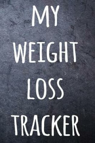 Cover of My Weight Loss Tracker