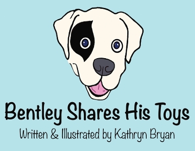 Cover of Bentley Shares His Toys