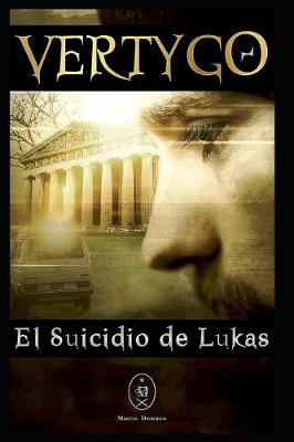 Book cover for Vertygo. El Suicidio de Lukas