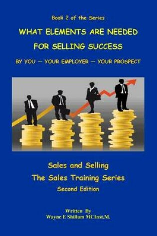 Cover of What Elements Are Needed for Selling Success