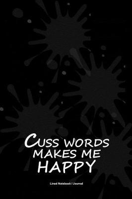 Book cover for Cuss words make me happy