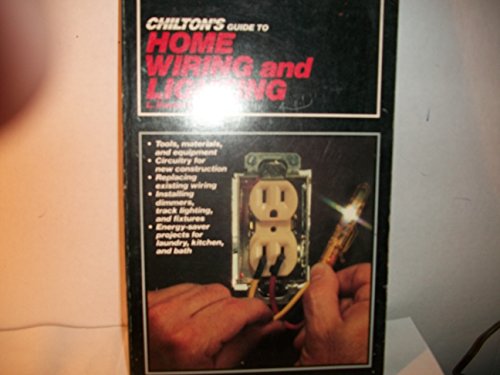 Book cover for Chilton's Guide to Home Wiring & Lighting