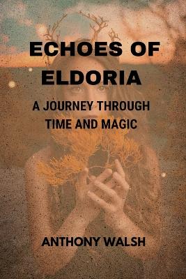 Book cover for Echoes of Eldoria