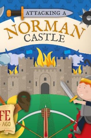 Cover of Attacking a Norman Castle
