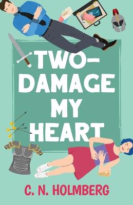 Book cover for Two-Damage My Heart