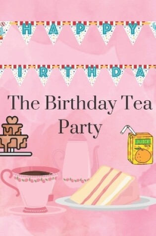 Cover of The Birthday Tea Party