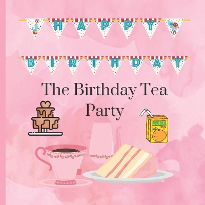 Book cover for The Birthday Tea Party