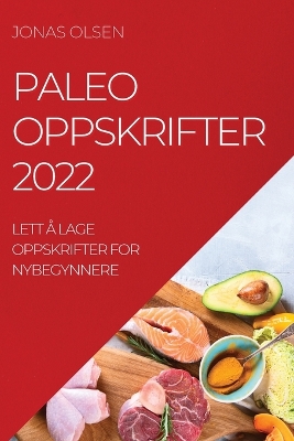 Book cover for Paleo Oppskrifter 2022