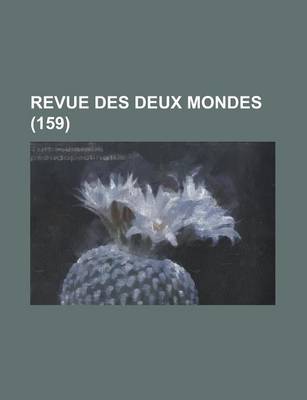 Book cover for Revue Des Deux Mondes (159)