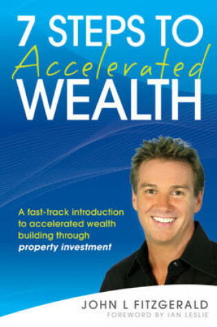 Cover of 7 Steps to Accelerated Wealth