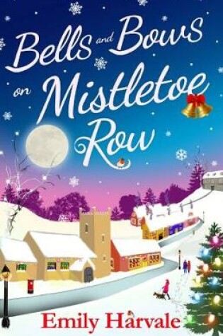 Cover of Bells and Bows on Mistletoe Row