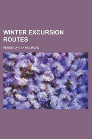 Cover of Winter Excursion Routes