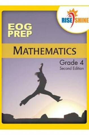 Cover of Rise & Shine EOG Prep Grade 4 Mathematics