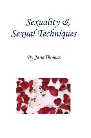 Cover of Sexuality & Sexual Techniques