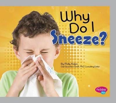 Book cover for Why Do I Sneeze?