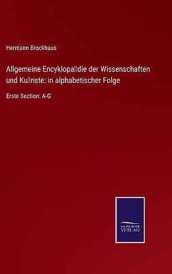 Book cover for Allgemeine Encyklopädie der Wissenschaften und Künste